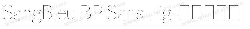 SangBleu BP Sans Lig字体转换
